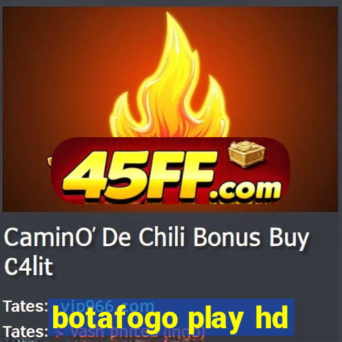 botafogo play hd
